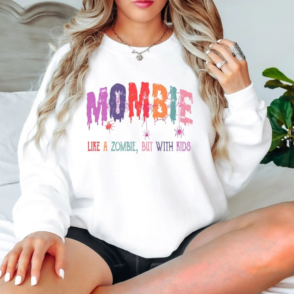 Mombie Sweatshirt | Like a Zombie But With Kids Funny Halloween Mom Crewneck (Copy)