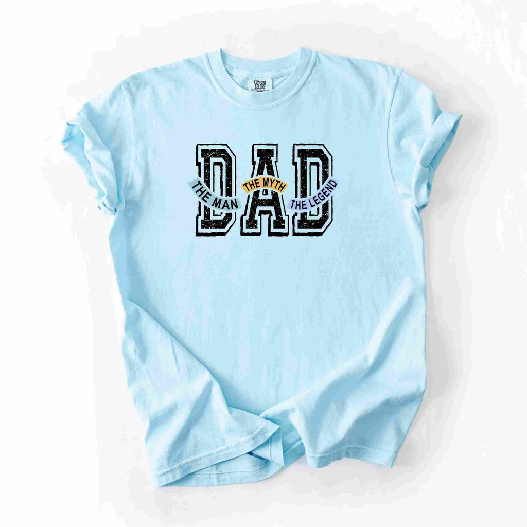 Dad The Man The Myth The Legend T-Shirt