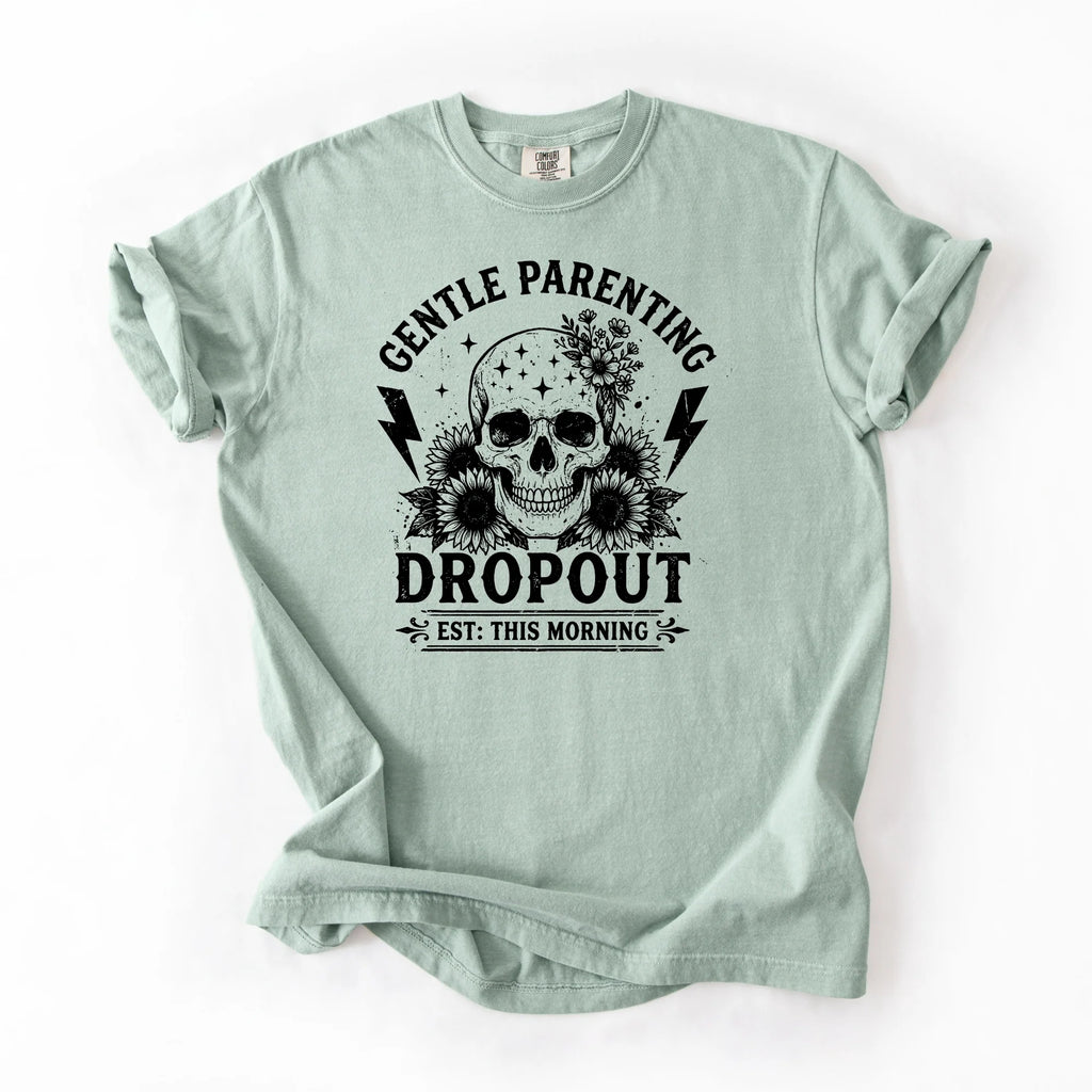 Gentle Parenting Dropout T-Shirt