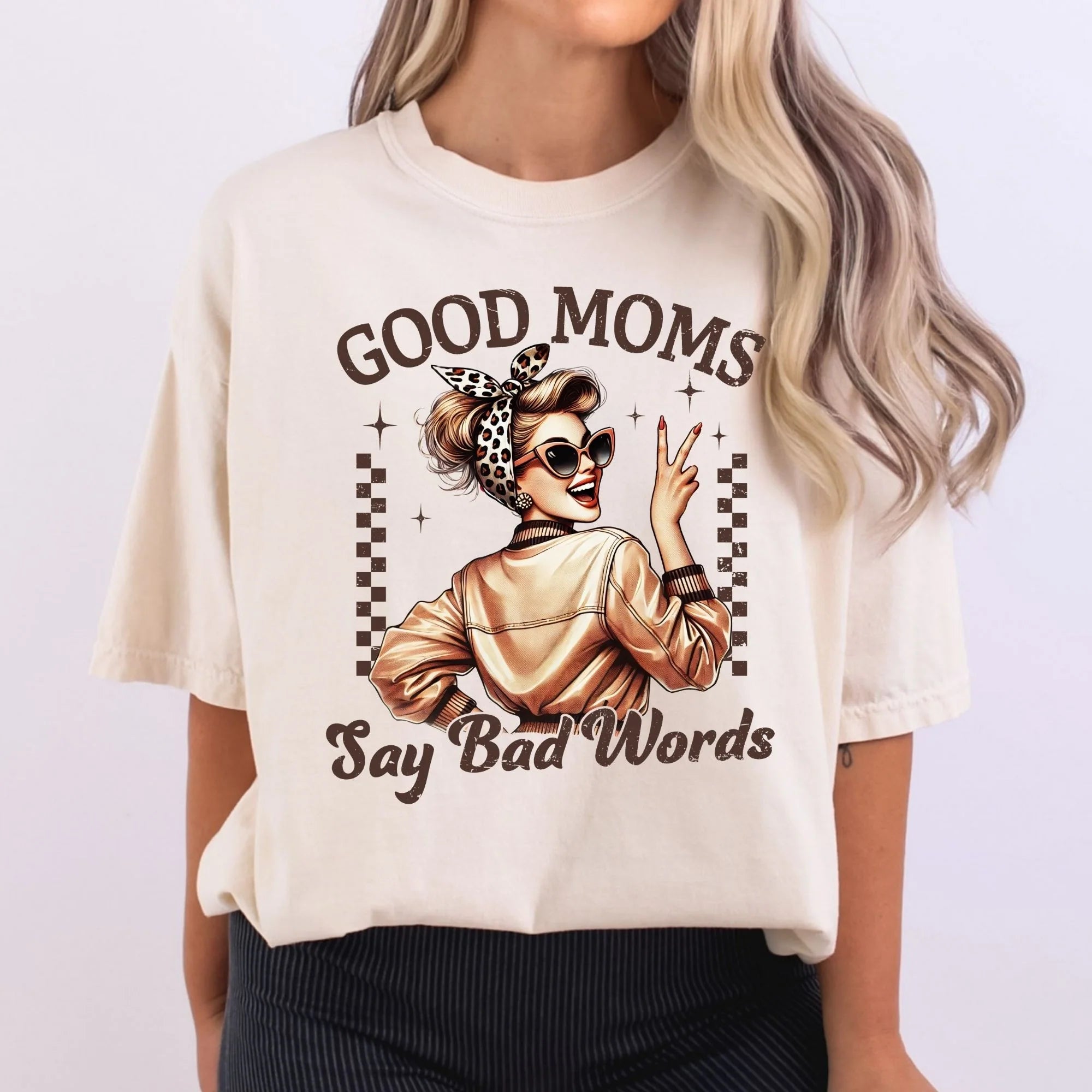 Good Moms Say Bad Words T-Shirt