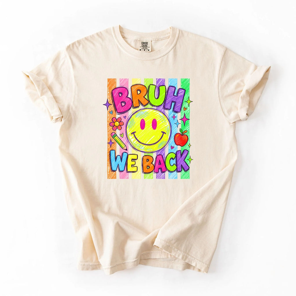 Bruh We Back T-Shirt