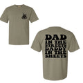 Dad in the Streets Daddy in the Sheets T-Shirt