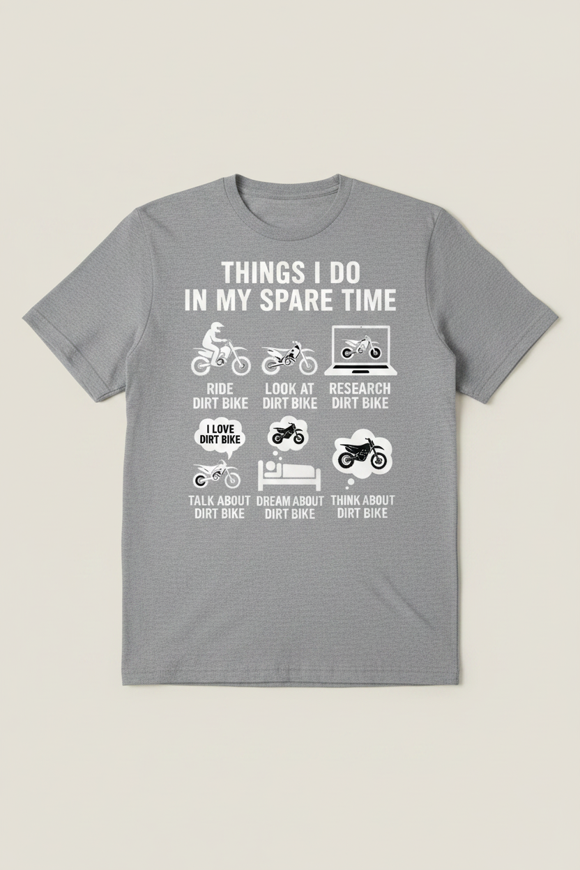 Things I Do In My Spare Time dirt bike white ink graphic on heather grey t-shirt