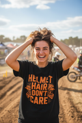 Woman with helmet hair wearing Helmet Hair Don't Care black tee at motocross event