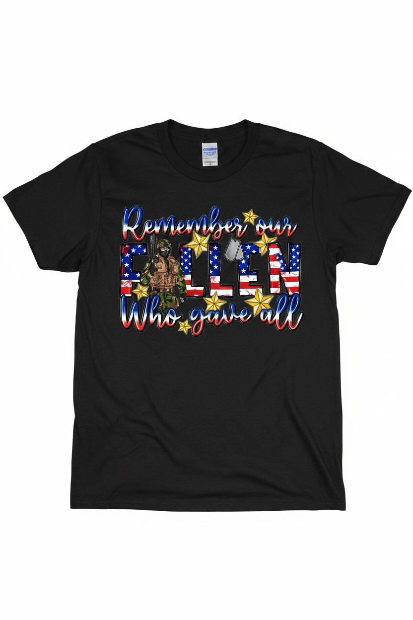 Remember Our Fallen Who Gave All T-Shirt flat lay on black tee