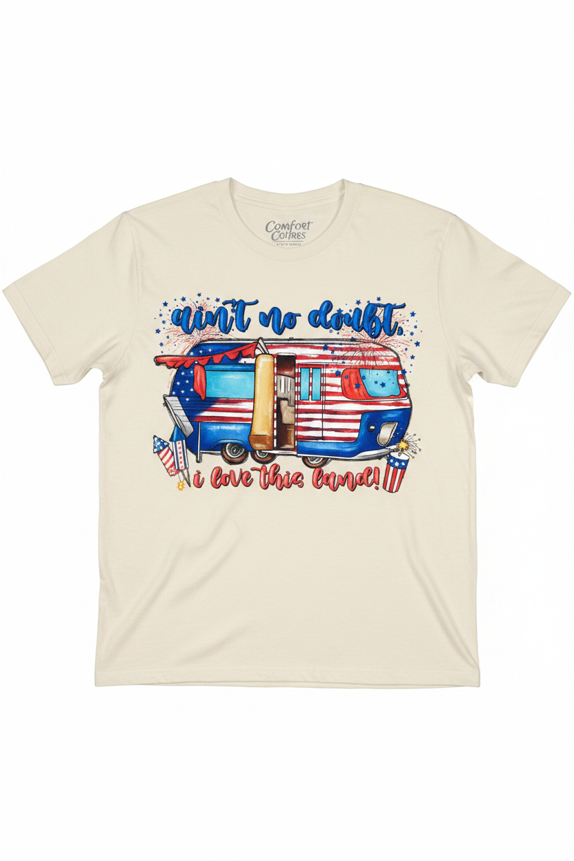 Ain't No Doubt I Love This Land T-Shirt flat lay on natural ivory tee