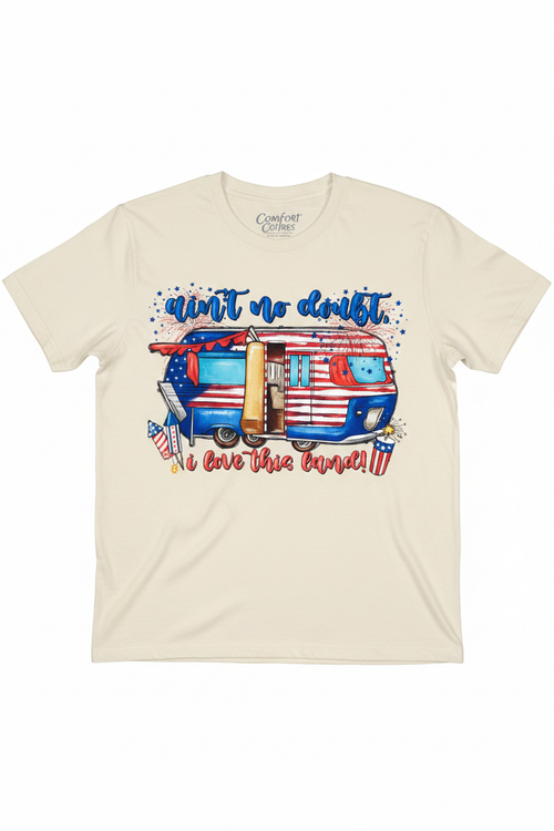Ain't No Doubt I Love This Land T-Shirt flat lay on natural ivory tee