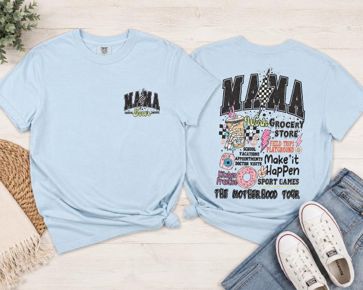 Mama Tour T-Shirt & Sweatshirt | The Motherhood Tour Graphic