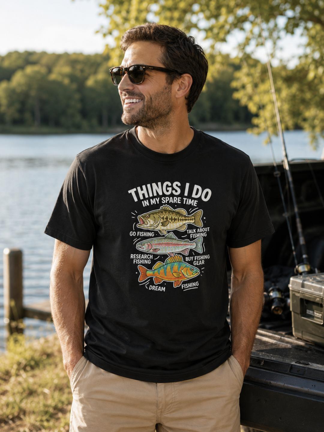 Things I Do In My Spare Time Fishing T-Shirt
